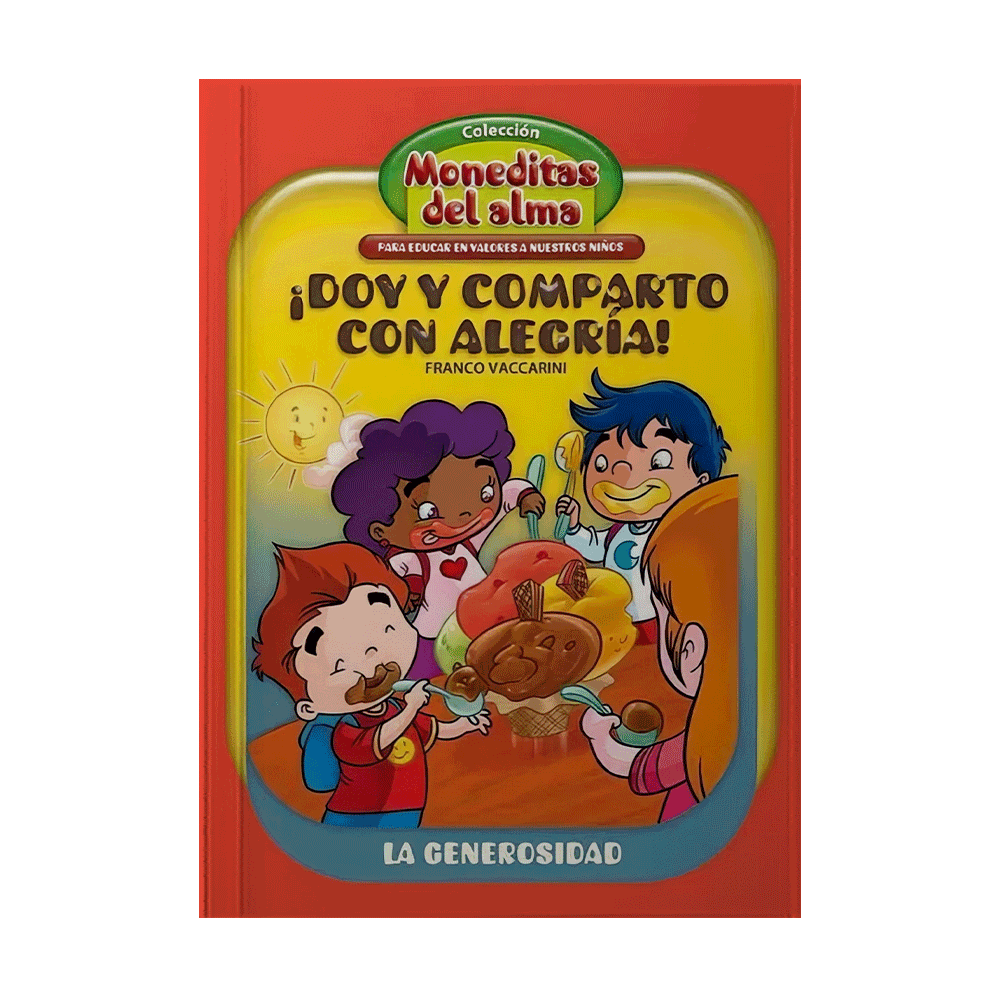 MONEDITAS DEL ALMA COLECCION: DOY Y COMPARTO CON ALEGRIA | LATINBOOKS