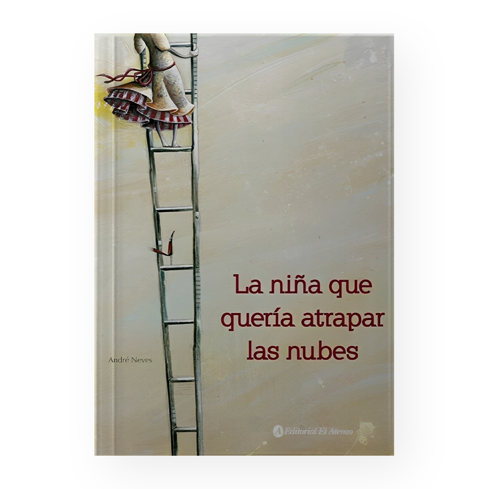 [14466] NIÑA QUE QUERIA ATRAPAR LAS NUBES, LA | EL ATENEO