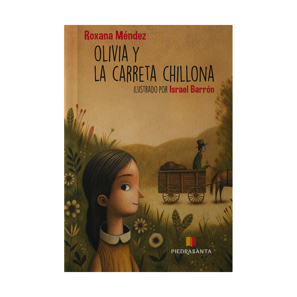 [562691] OLIVIA Y LA CARRETA CHILLONA, LA | PIEDRASANTA