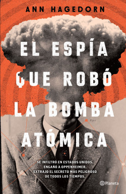 [1008652] ESPIA QUE ROBO LA BOMBA ATOMICA, EL | PLANETA