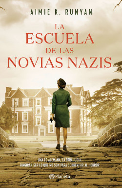 [1009463] ESCUELA DE LAS NOVIAS NAZIS, LA | PLANETA