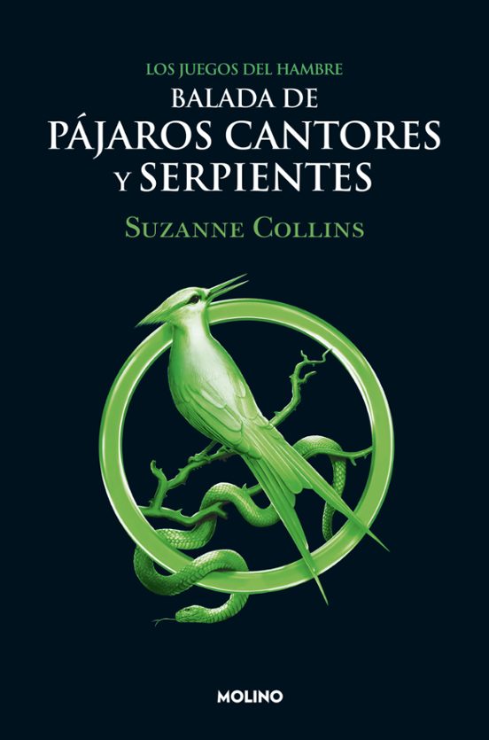 LOS JUEGOS DEL HAMBRE: BALADA DE PAJAROS CANTORES Y SERPIENTES | MOLINO