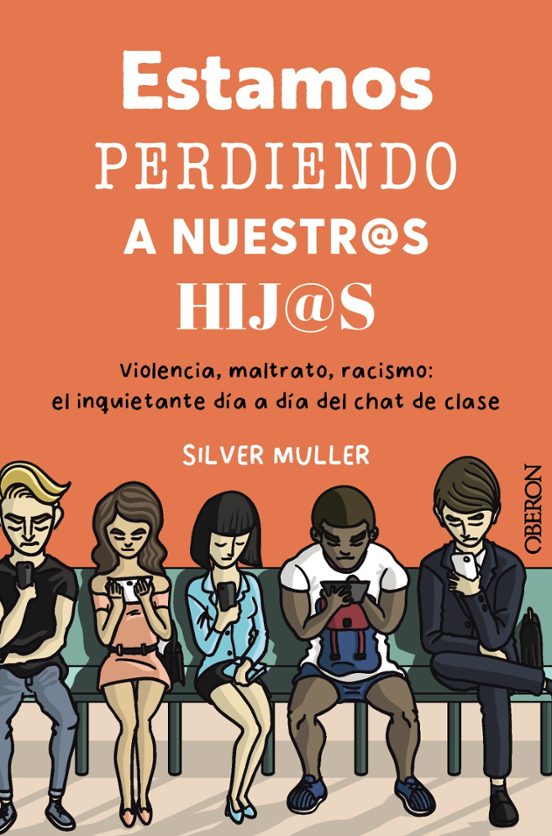 ESTAMOS PERDIENDO A NUESTROS HIJOS | OBERON