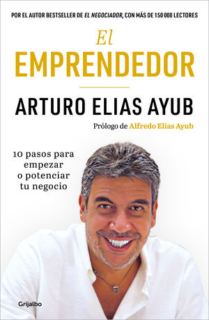 [833745] EMPRENDEDOR, EL 10 PASOS PARA PASOS PARA EMPEZAR O POTENCIAR TU NEGOCIO | GRIJALBO