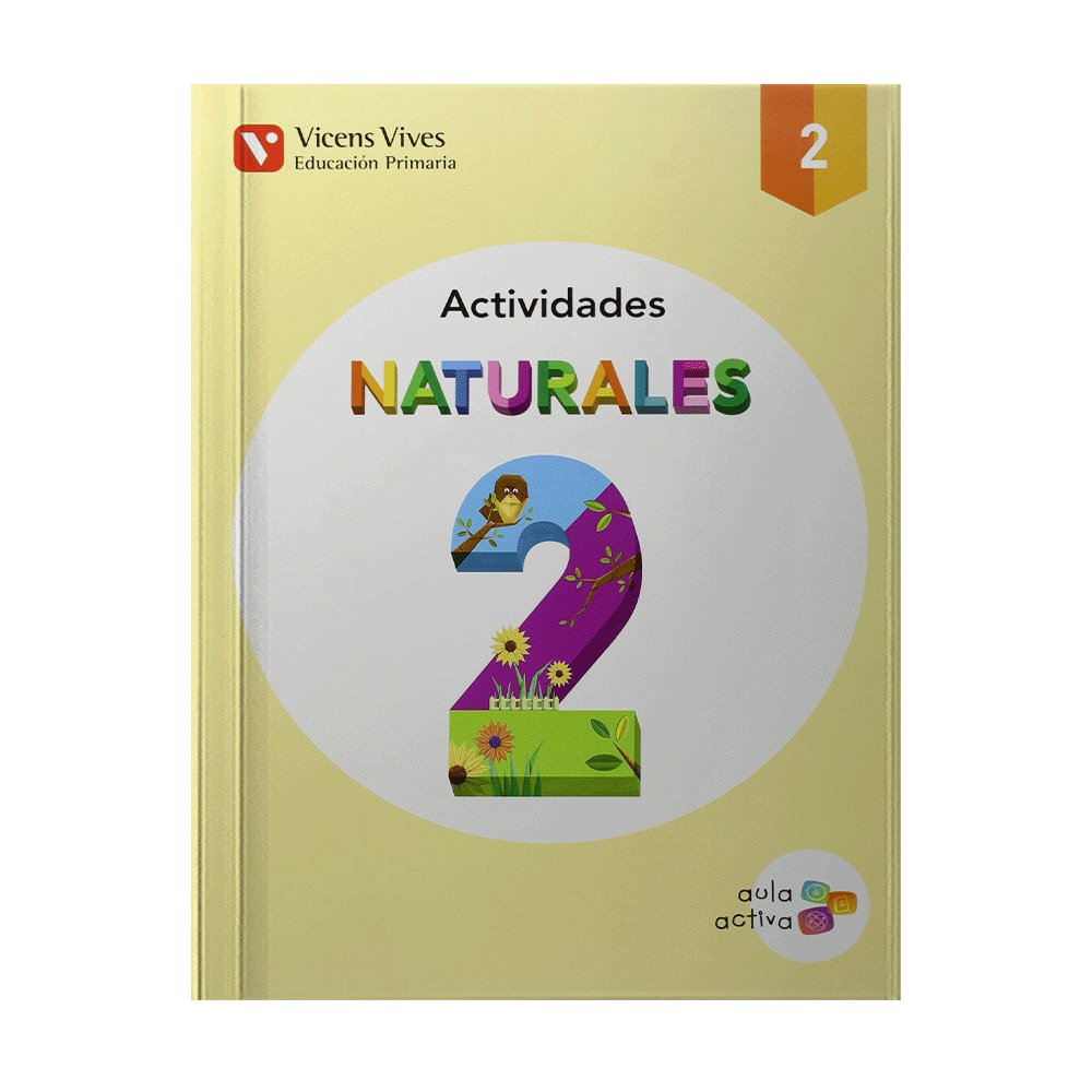 [ULTIMA EDICION] NATURALES 2 CUADERNO DE ACTIVIDADES AULA ACTIVA | VICENSVIVES