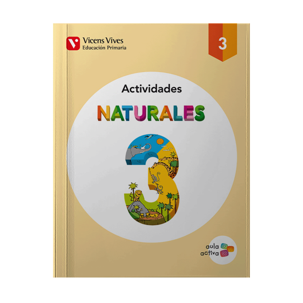 NATURALES 3 CUADERNO DE ACTIVIDADES AULA ACTIVA | VICENSVIVES