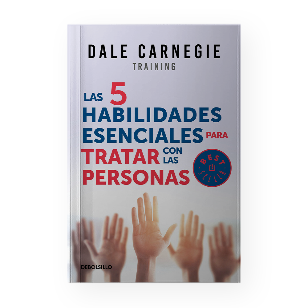 [15028] 5 HABILIDADES ESENCIALES PARA TRATAR CON LAS PERSONAS | DEBOLSILLO