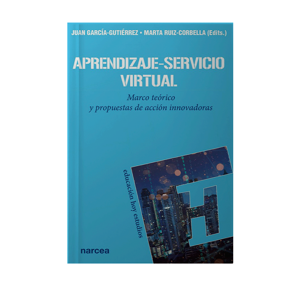 [EE175] APRENDIZAJE-SERVICIO VIRTUAL MARCO TEORICO Y PROPUESTAS DE ACCION INNOVADORAS | NARCEA