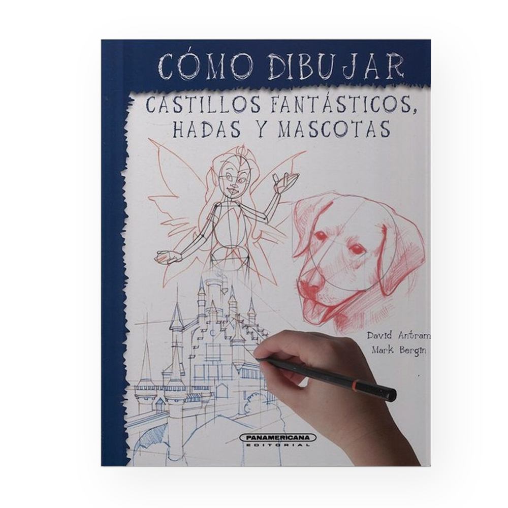 [370392] COMO DIBUJAR CASTILLOS FANTASTICOS HADAS Y MASCOTAS | PANAMERICANA