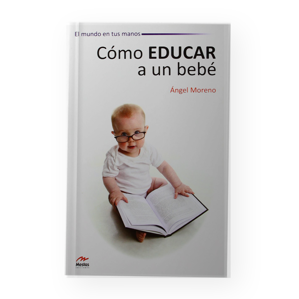 [10460] COMO EDUCAR A UN BEBE | MESTAS