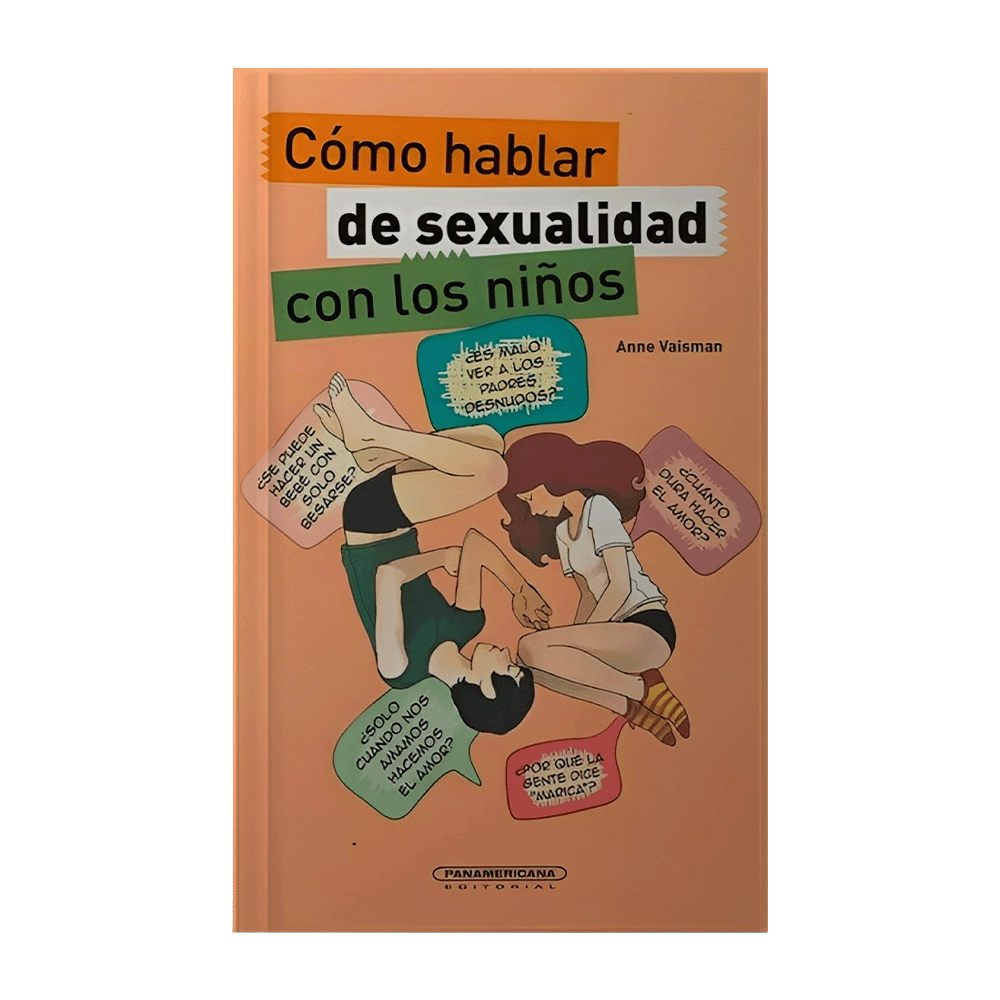 [562624] COMO HABLAR DE SEXUALIDAD CON LOS NIÑOS | PANAMERICANA