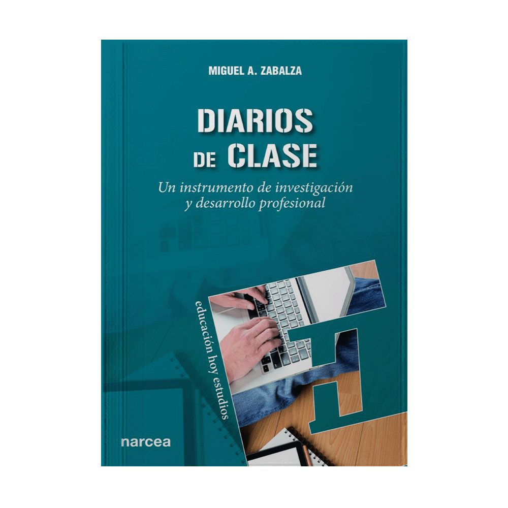 DIARIOS DE CLASE UN INSTRUMENTO DE INVESTIGACION Y DESARROLLO PROFESIONAL | NARCEA