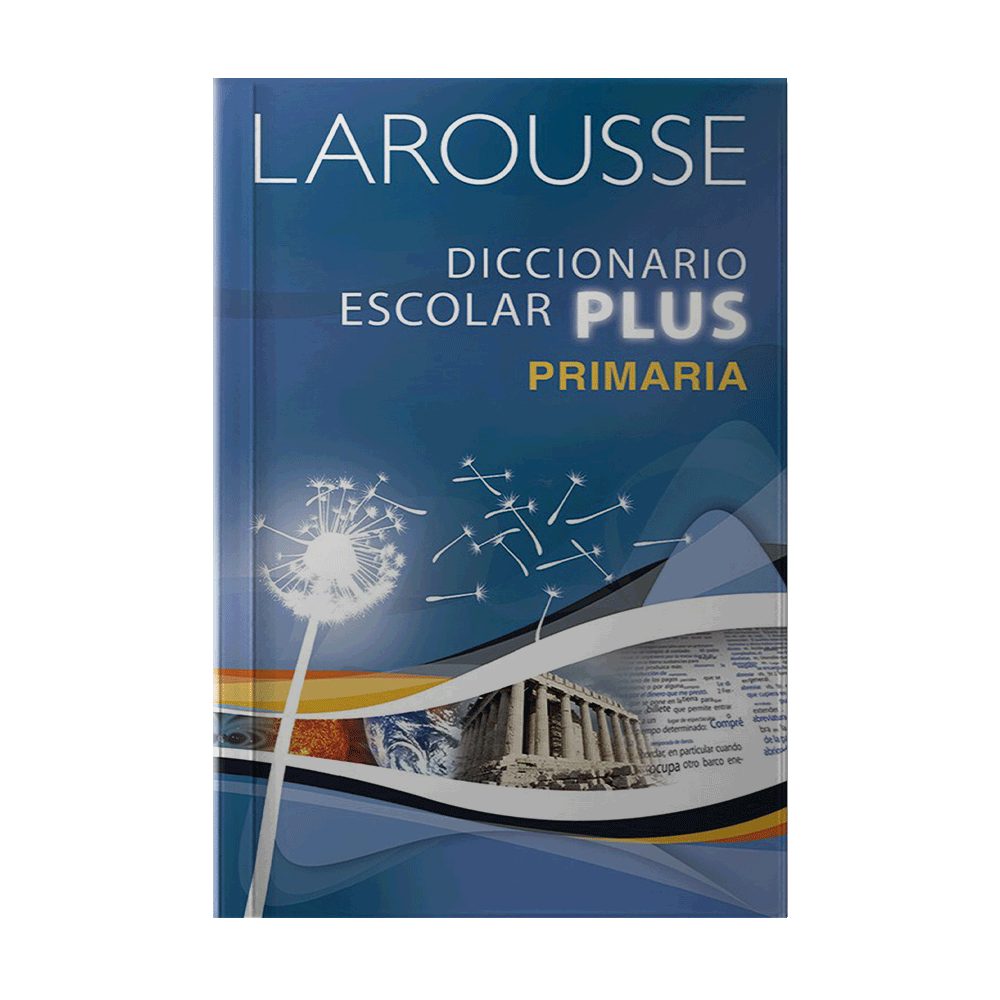 [1121] DICCIONARIO ESCOLAR PLUS PRIMARIA | LAROUSSE