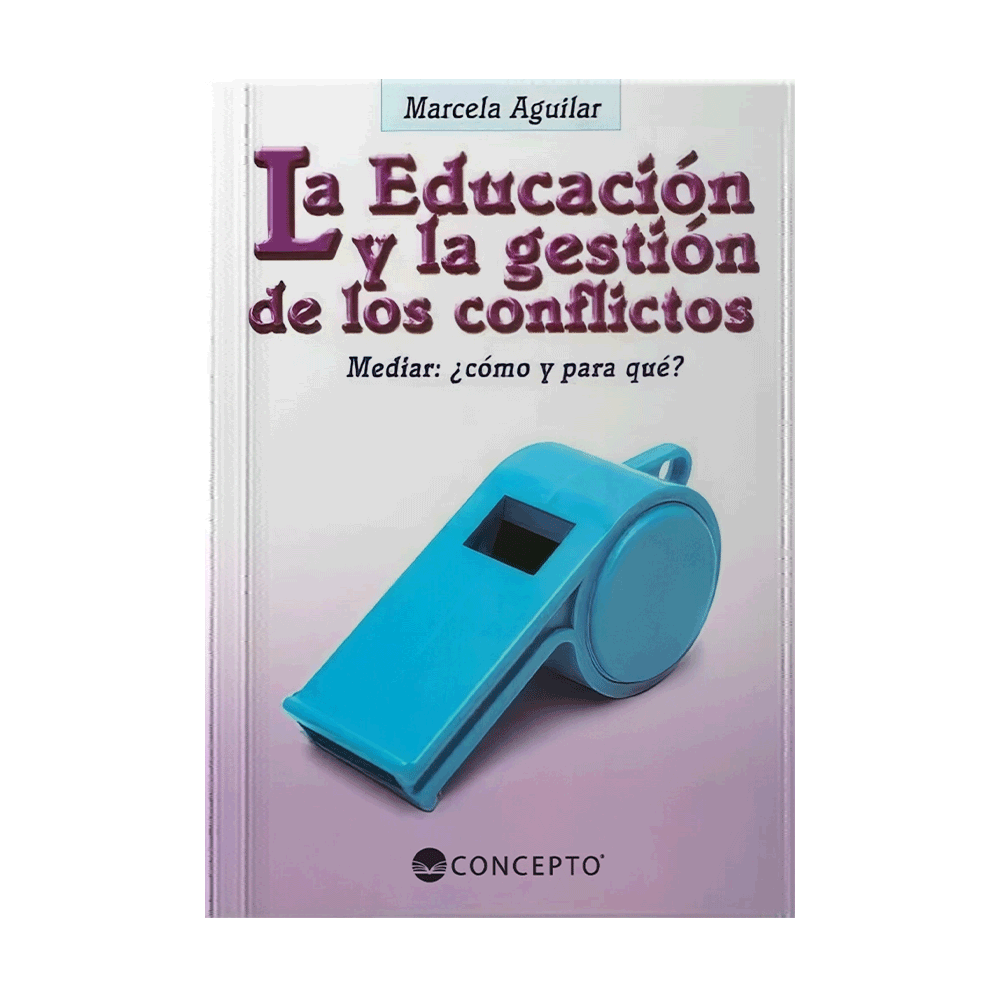 [14931] EDUCACION Y LA GESTION EN LOS CONFLICTOS, LA | LATINBOOKS