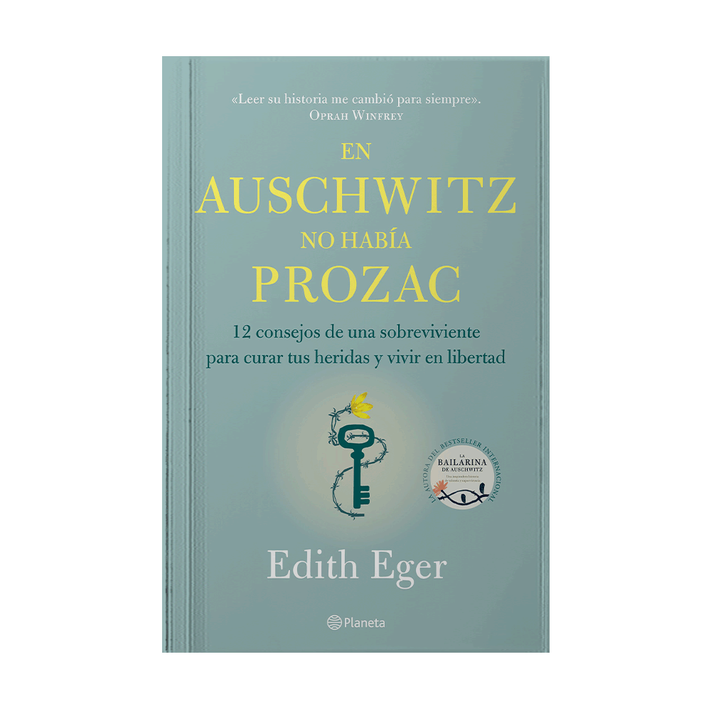 [1007853] EN AUSCHWITZ NO HABIA PROZAC | PLANETA