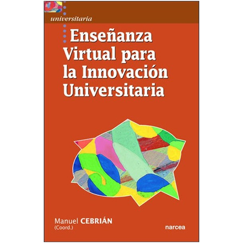 ENSEÑANZA VIRTUAL PARA LA INNOVACION UNIVERSITARIA | NARCEA