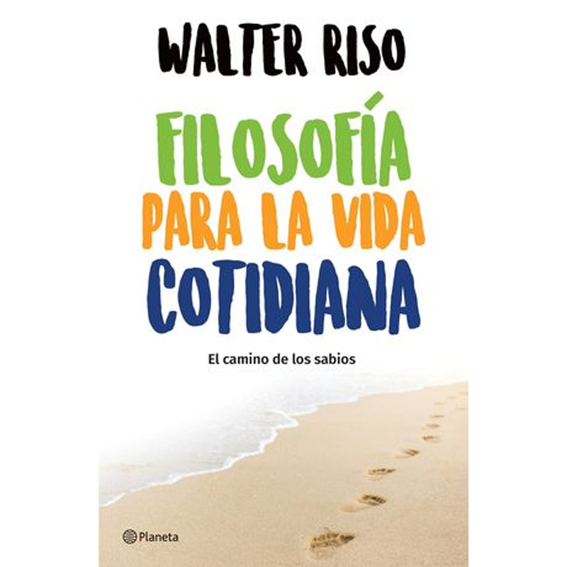 [1301109] FILOSOFIA PARA LA VIDA COTIDIANA | PLANETA