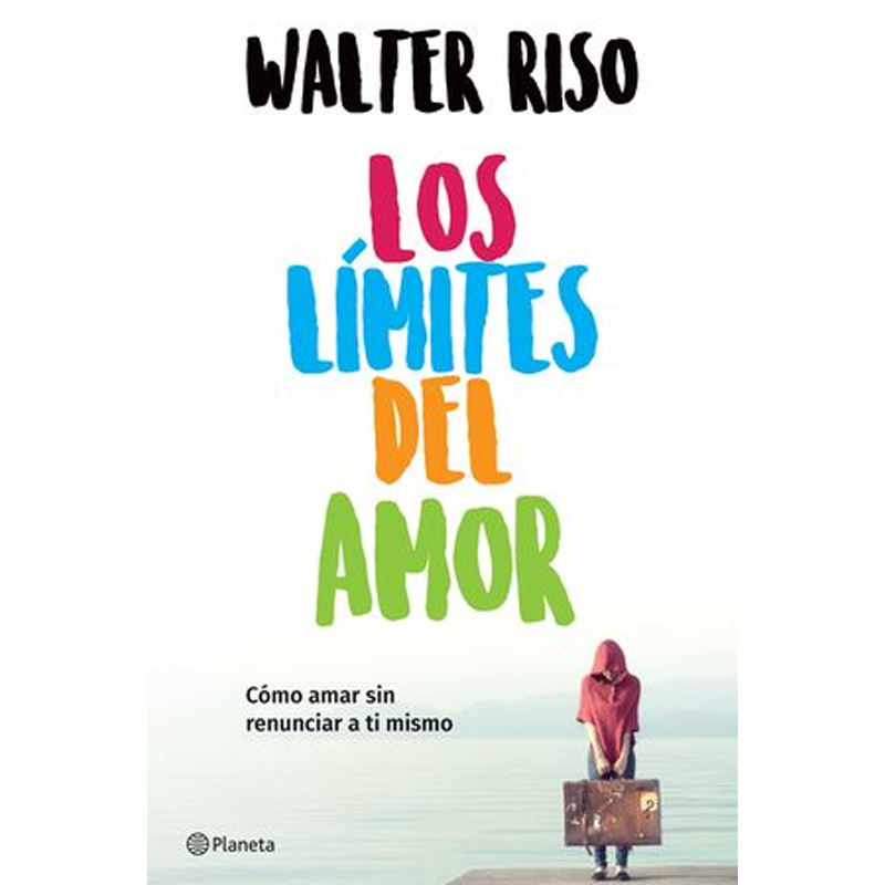 [1301100] LIMITES DEL AMOR, LOS COMO AMAR SIN RENUNCIAR A SI MISMO | PLANETA