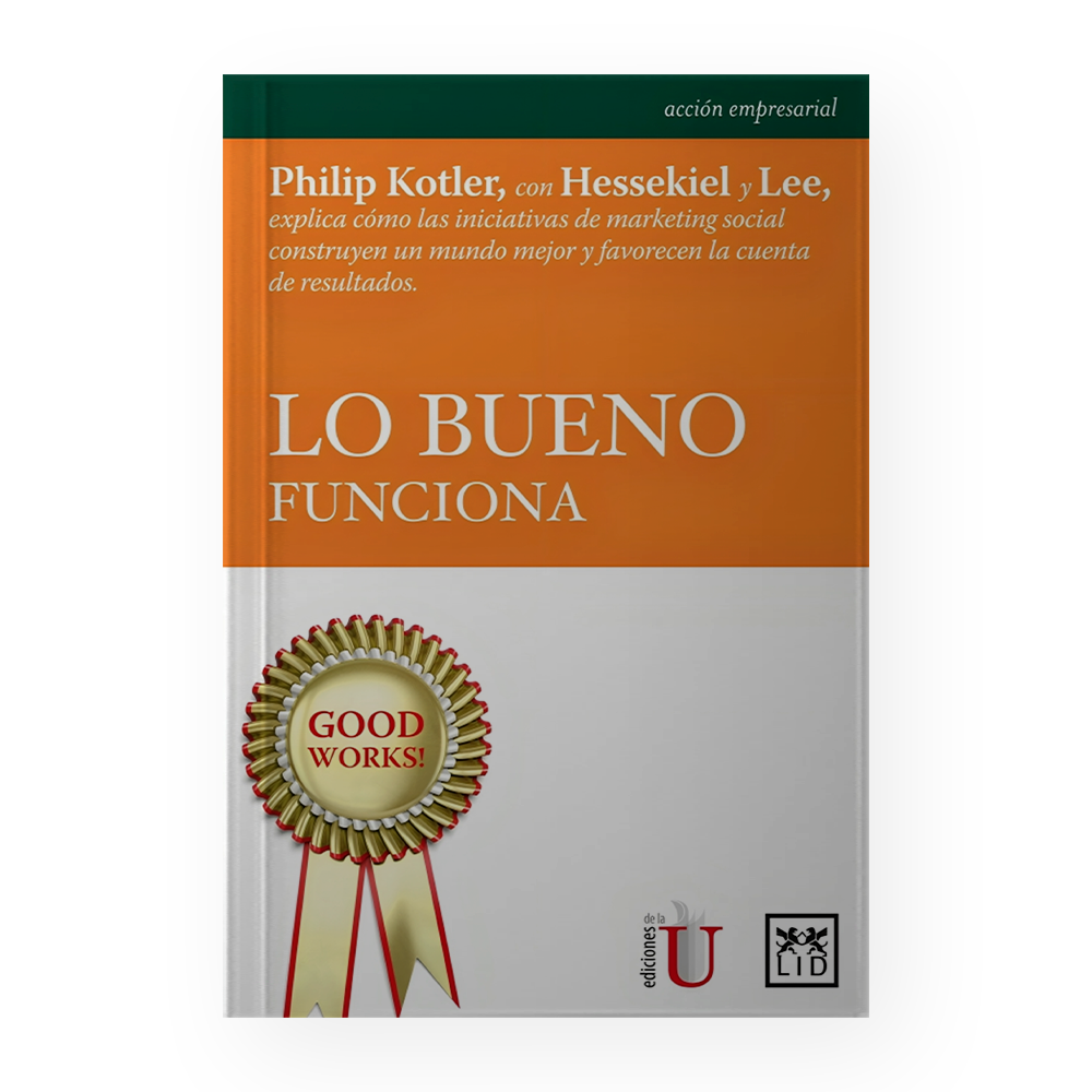 [15362] LO BUENO FUNCIONA | EDICIONES DE LA U