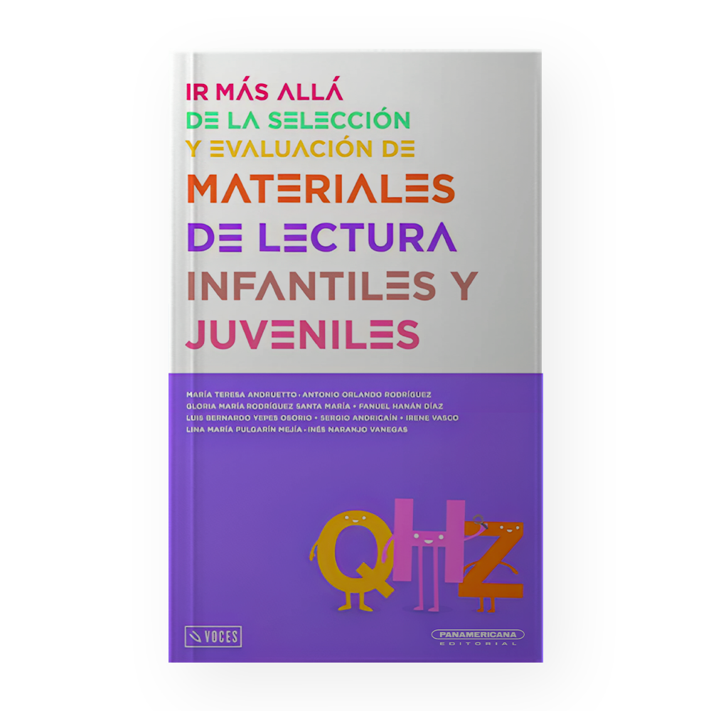 [ULTIMA EDICION] MAS ALLA DE LA SELECCION Y EVALUACION DE MATERIALES DE LECTURAS INFANTILES Y JUVENILES | PANAMERICANA