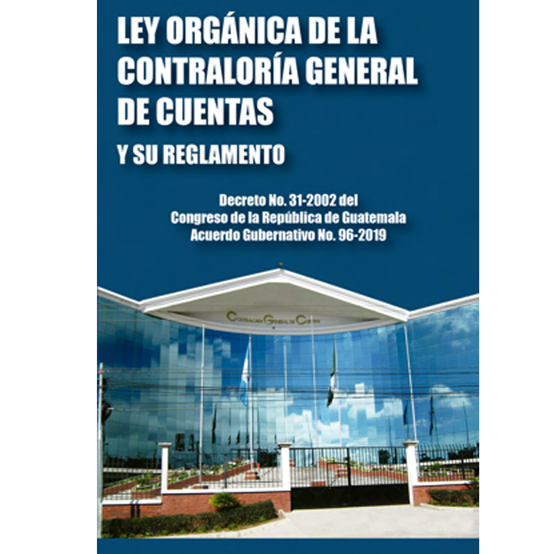 [51193] LEY ORGANICA DE LA CONTRALORIA GENERAL  DE  CUENTAS | ALENRO