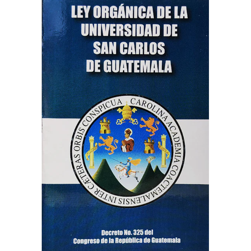 [51194] LEY ORGANICA DE LA USAC | ALENRO