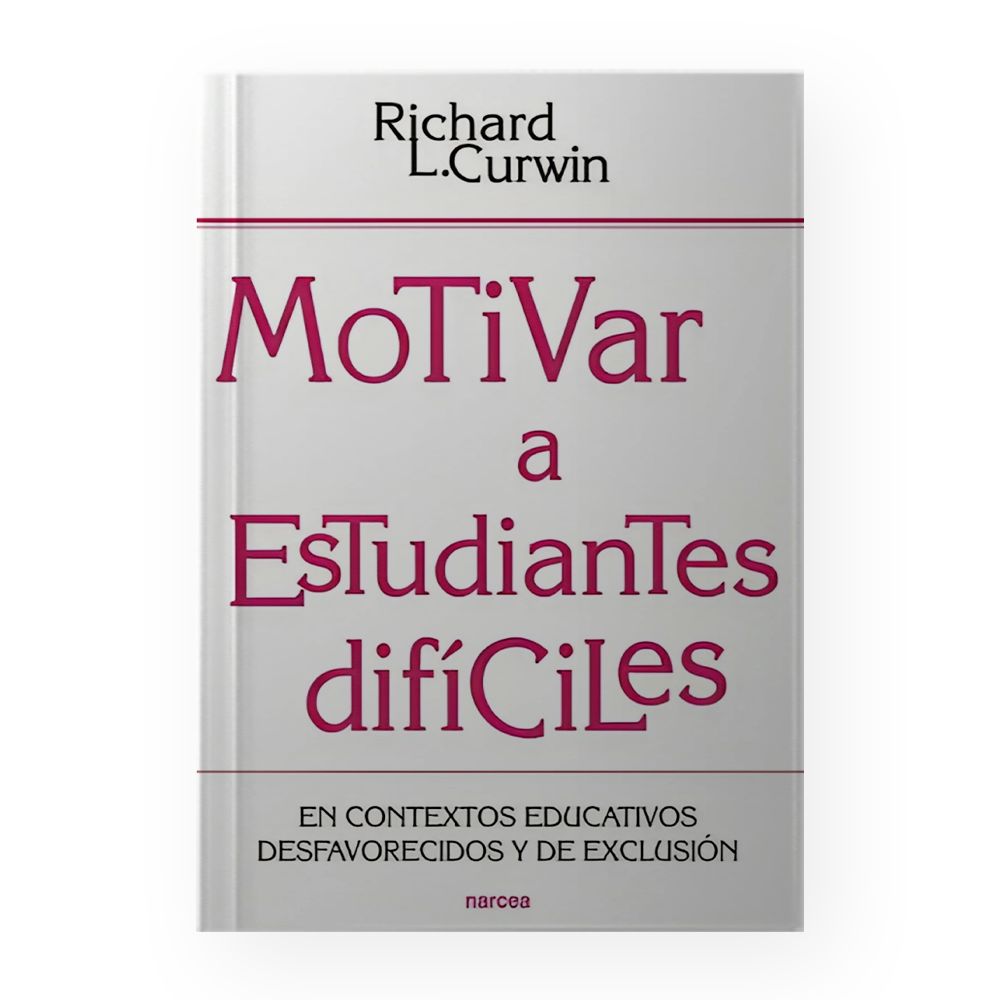 [10329] MOTIVAR A ESTUDIANTES DIFICILES | NARCEA