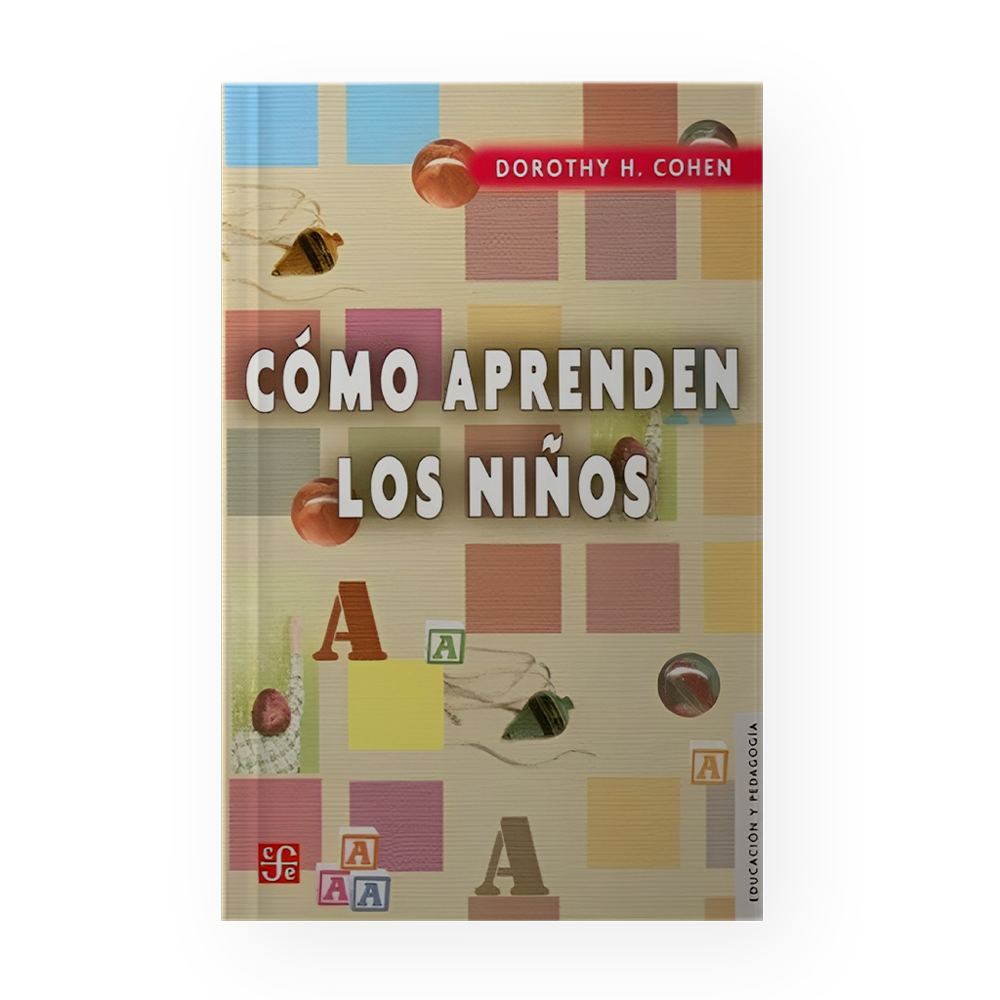 [10465] COMO APRENDEN LOS NIÑOS | FONDO DE CULTURA ECONOMICA