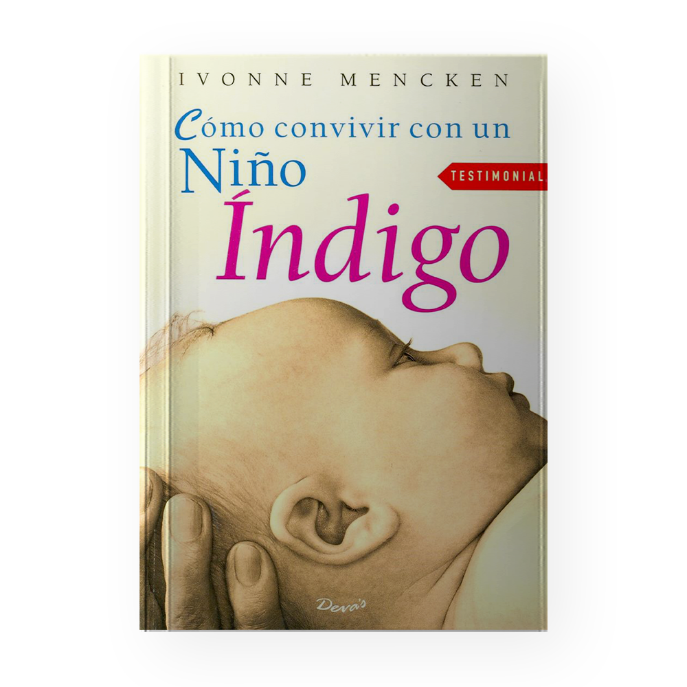 [10214] COMO CONVIVIR CON UN NIÑO INDIGO | DEVA´S