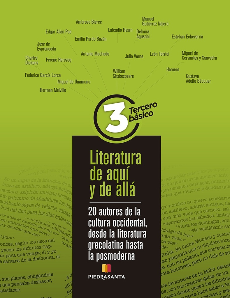 [716223] LITERATURA DE AQUI Y DE ALLA 3 BASICO 20 AUTORES CULTURA OCCIDENTAL GRECOLATINA-POSMODERNA | PIEDRASANTA