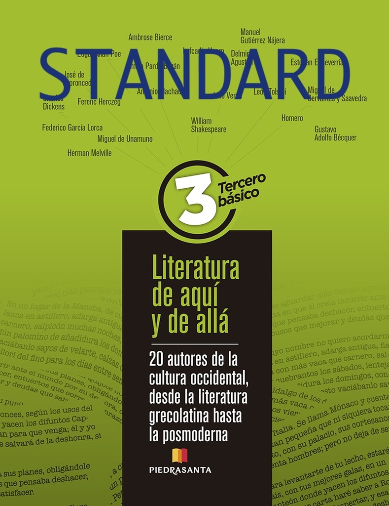 [ST-LITEAA3] LITERATURA DE AQUI Y DE ALLA 3 STANDARD 20 AUTORES CULTURA OCCIDENTAL GRECOLATINA-POSMODERNA | PIEDRASANTA