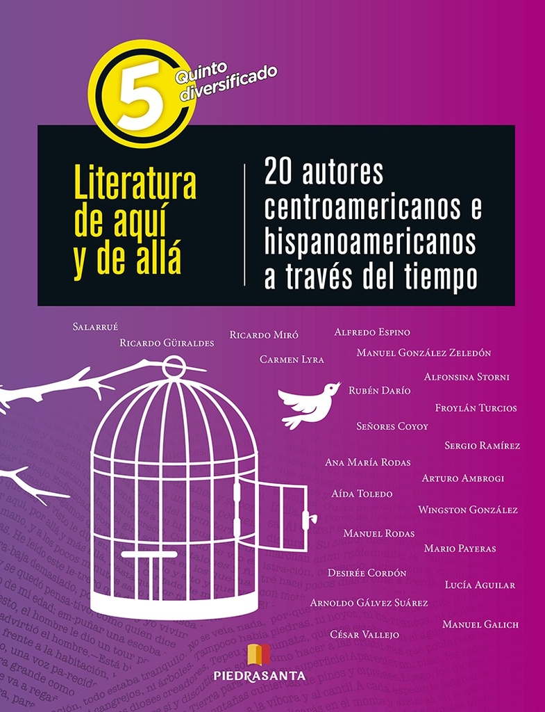 LITERATURA DE AQUI Y DE ALLA 5 BASICO 20 AUTORES CENTRO E HISPANOAMERICANOS | PIEDRASANTA